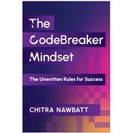 The CodeBreaker Mindset