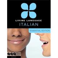 Living Language Italian, Essential Edition 9780307478566