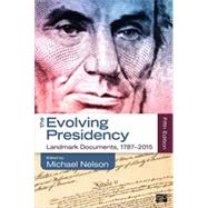 The Evolving Presidency 9781483368566