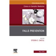 Falls Prevention, an Issue of Clinics in Geriatric Medicine 9780323678568