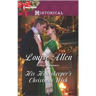 His Housekeeper's Christmas Wish 9780373298570