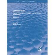 Lancelot-Grail: Volume 3 (Routledge Revivals): The Old French Arthurian Vulgate and Post-Vulgate in Translation 9781138868571