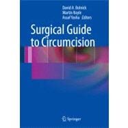 Surgical Guide to Circumcision 9781447128571