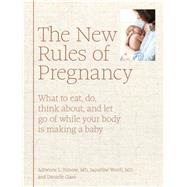 The New Rules of Pregnancy 9781579658571