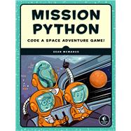 Mission Python Code a Space Adventure Game!