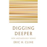 Digging Deeper