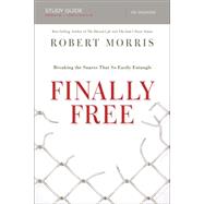 Truly Free: Breaking the Snares That So Easily Entangle 9780718028572