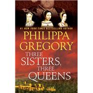 Three Sisters, Three Queens 9781476758572