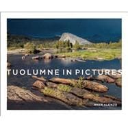 Tuolumne in Pictures 9781930238572