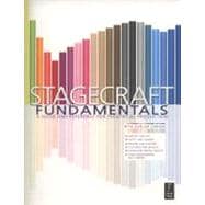 Stagecraft Fundamentals : A Guide and Reference for Theatrical Production