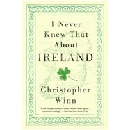 I Never Knew That About Ireland 9781250088574