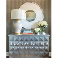 Barclay Butera Evolution of Design 9781423638575