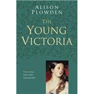 The Young Victoria 9780750978576