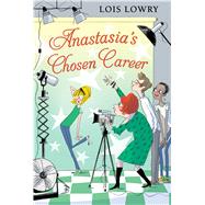 Anastasia's Chosen Career 9780544668577