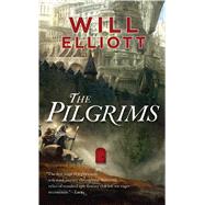 The Pilgrims A Novel 9780765368577