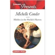 Hidden in the Sheikh's Harem 9780373138579