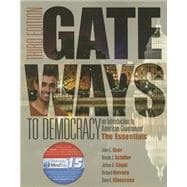 Gateways to Democracy: The Essentials (Book Only) 9781285858579