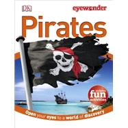 Eye Wonder: Pirates 9781465418579