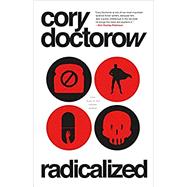 Radicalized 9781250228581