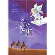 Star Bright A Christmas Story 9781416958581