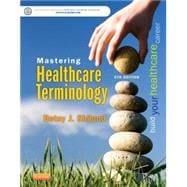 Mastering Healthcare Terminology 9780323298582