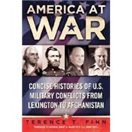 America at War: Concise Histories of U.S. Military Conflicts from Lexington to Afghanistan 9780425268582
