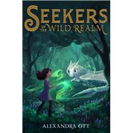 Seekers of the Wild Realm 9781534438583