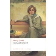 The Golden Bowl 9780199538584