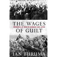 The Wages of Guilt 9781590178584