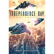 Independence Day Resurgence Movie Novelization Young Readers Edition 9781481478588