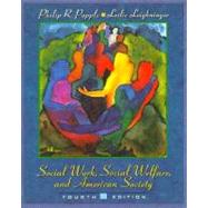 Social Work, Social Welfare, and American Society