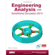 Engineering Analysis with SolidWorks Simulation 2014 9781585038589