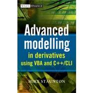 Advanced Modelling in Derivatives Using Vba 9780470868591