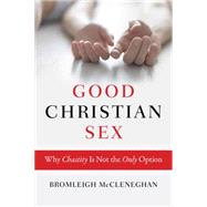 Good Christian Sex 9780062428592