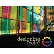 Designing with Color: Concepts and Applications 9781563678592
