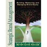 Strategic Brand Management : Building, Measuring, and Managing Brand Equity 9780131888593
