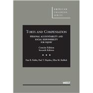 Torts and Compensation: Personal Accountability and Social Responsibility for Injury 9780314278593