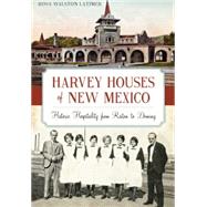 Harvey Houses of New Mexico 9781626198593
