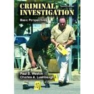 Criminal Investigation : Basic Perspectives 9780131188594
