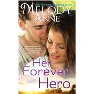 Her Forever Hero 9781476778594