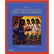 A Brief Introduction to the Old Testament The Hebrew Bible In Its Context 9780190238599