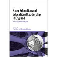 Race, Education and Educational Leadership in England 9781350068599