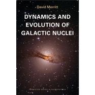 Dynamics and Evolution of Galactic Nuclei 9780691158600
