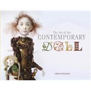 The Art of the Contemporary Doll 9780764348600