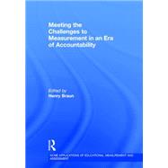 Meeting the Challenges to Measurement in an Era of Accountability 9780415838603