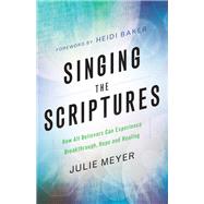 Singing the Scriptures 9780800798604