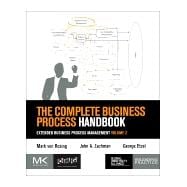 The Complete Business Process Handbook 9780128028605