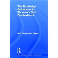 The Routledge Guidebook to Thoreau's Civil Disobedience 9780415818605
