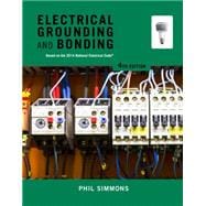 Electrical Grounding and Bonding 9781133948605