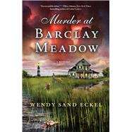 Murder at Barclay Meadow A Mystery 9781250058607
